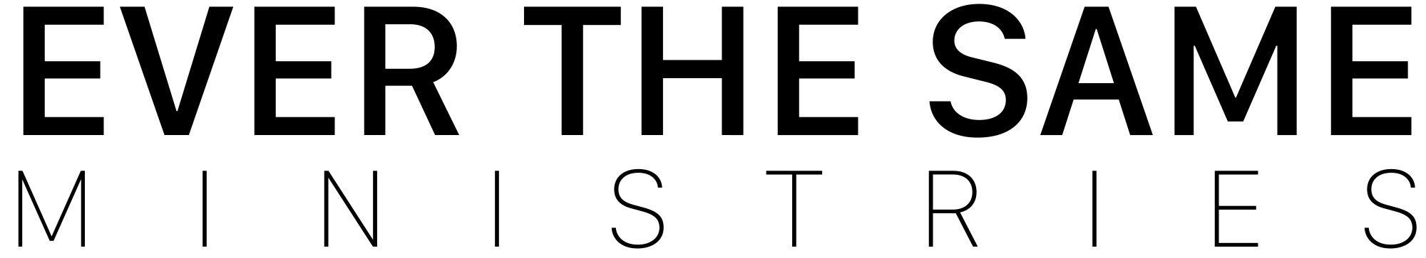 Ever the Same Ministries